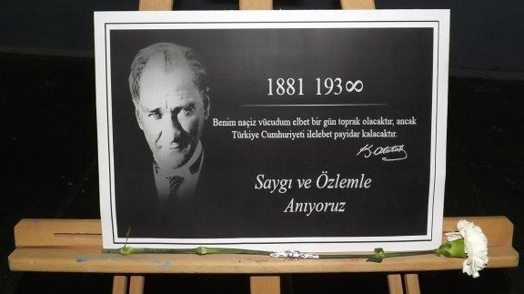 Gazi Mustafa Kemal Atatürk´ü Vefatının 79. Yıldönümü´ nde Saygı ve Özlemle Anıyoruz