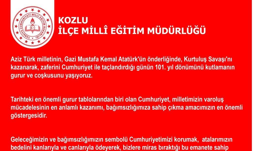 İLÇE MİLLÎ EĞİTİM MÜDÜRÜMÜZ İSMAİL AKSOY 29 EKİM CUMHURİYET BAYRAMI DOLAYISIYLA BİR MESAJ YAYINLADI.